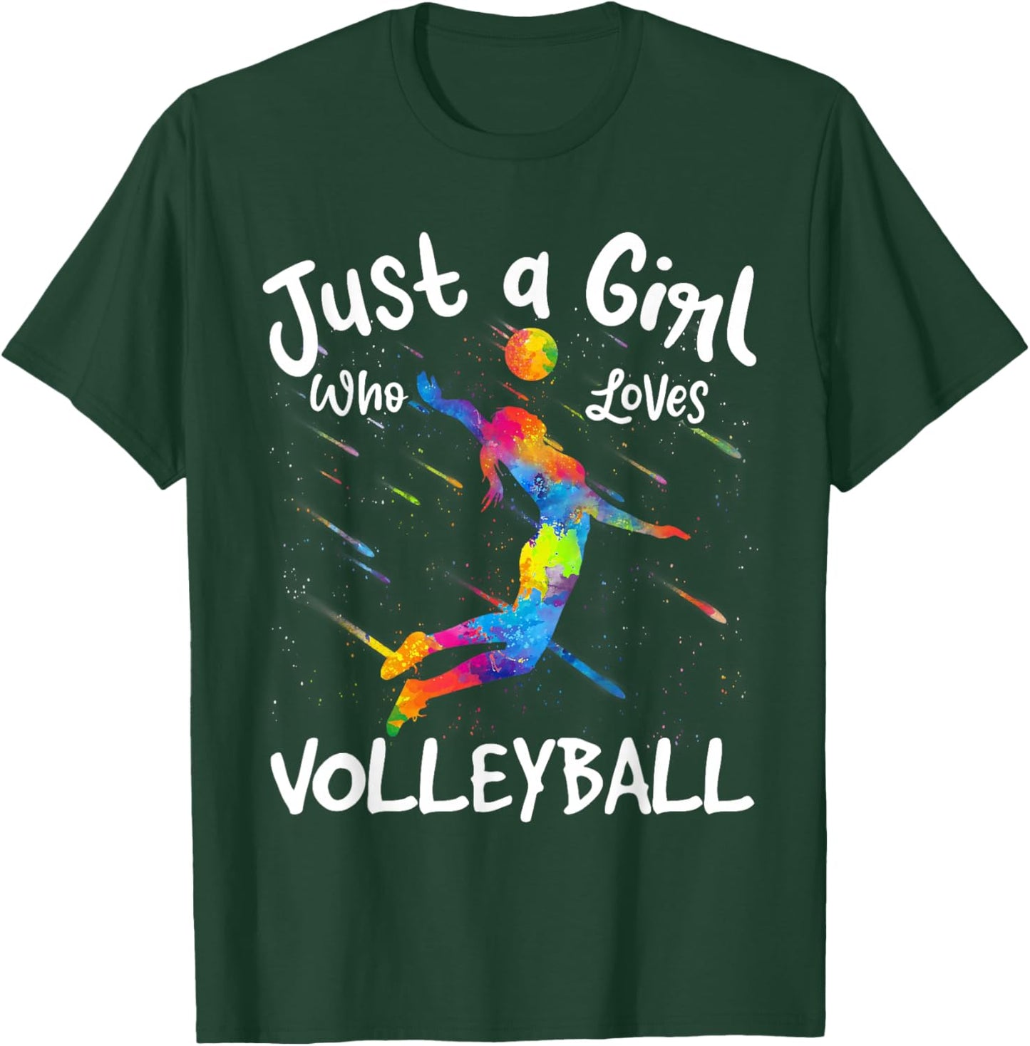 Just A Girl Who Loves Volleyball Funny T-Shirt - T-Shirt | Forest