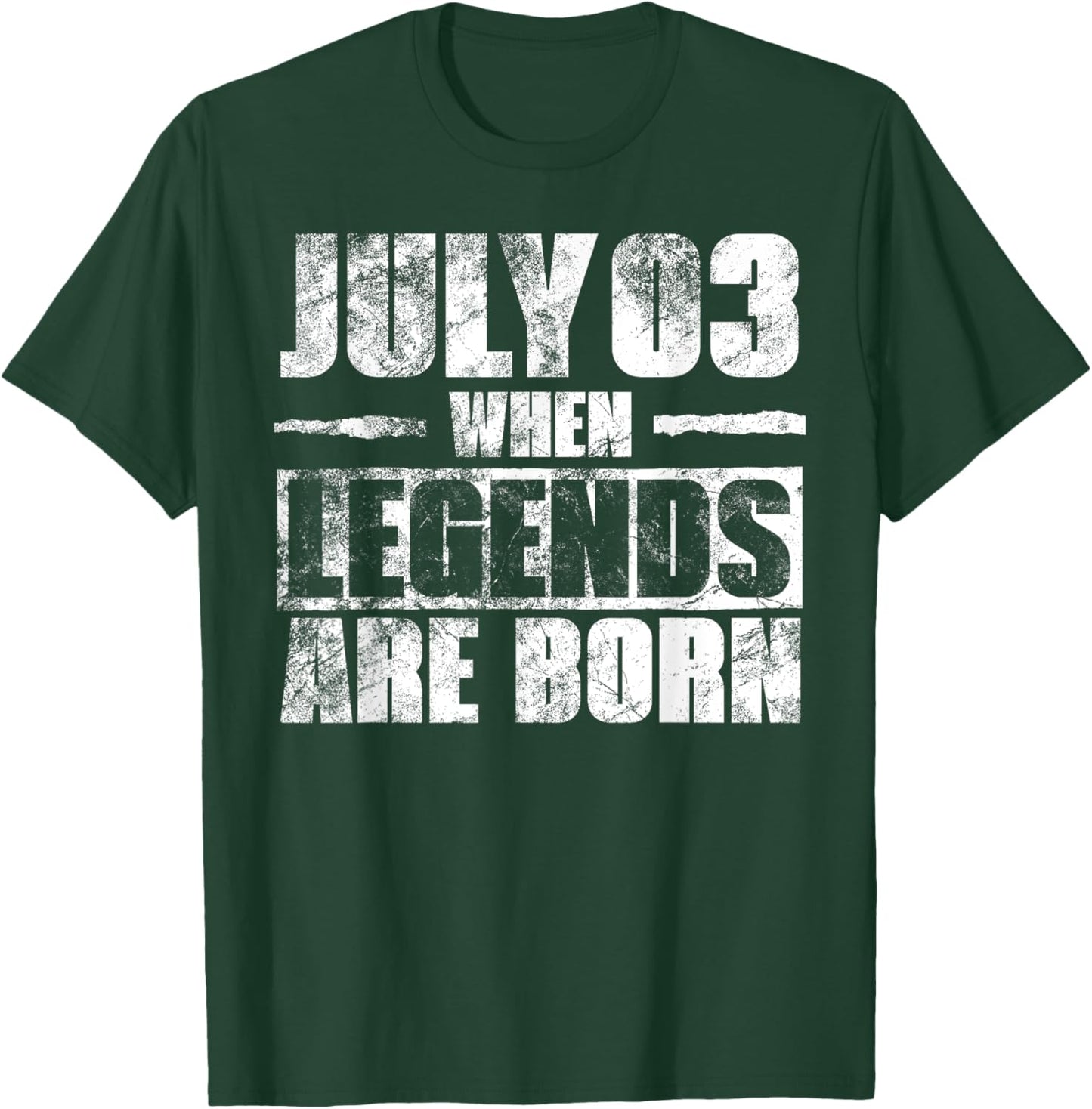 July 3rd When Legends Are Born July Birthday T-Shirt - T-Shirt | Forest