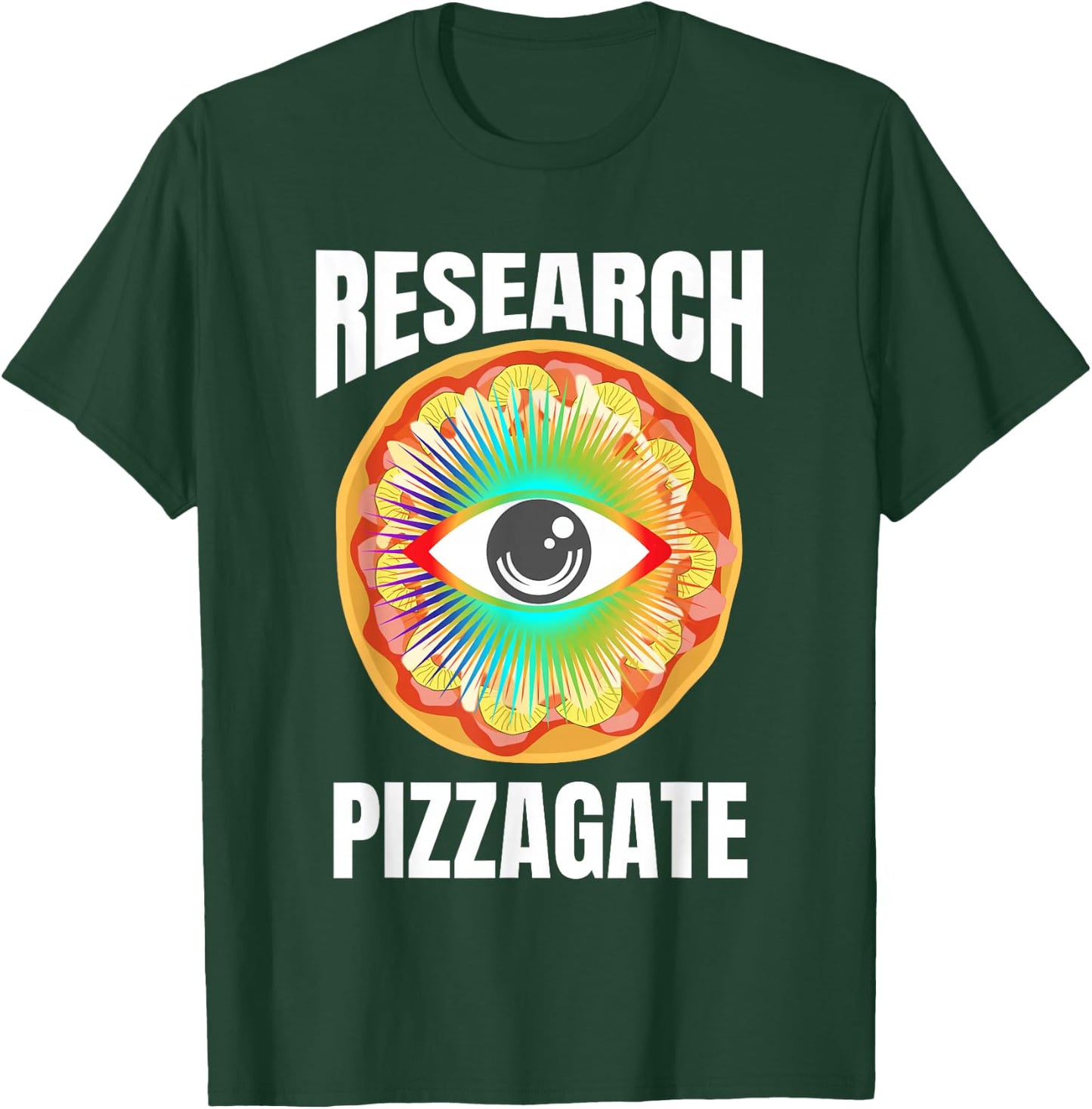 All Seeing Pizza Eye Research Pizzagate T-Shirt - T-Shirt | Forest