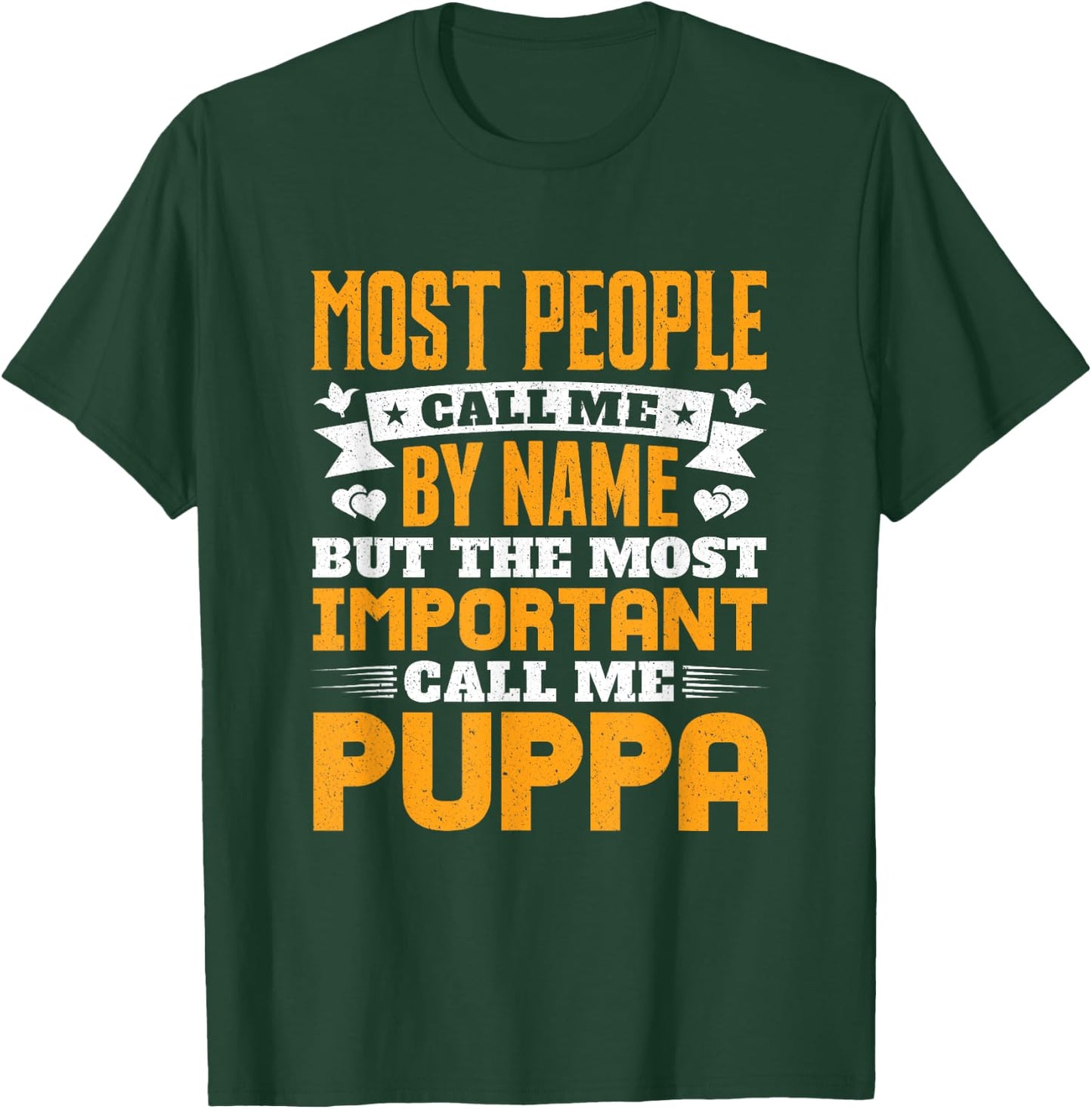 Most Important Call Me Puppa Grandpa Grandkids T-Shirt - T-Shirt | Forest