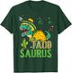 Tacosaurus Rex Cinco De Mayo Taco Dinosaur T-Shirt - T-Shirt | Forest