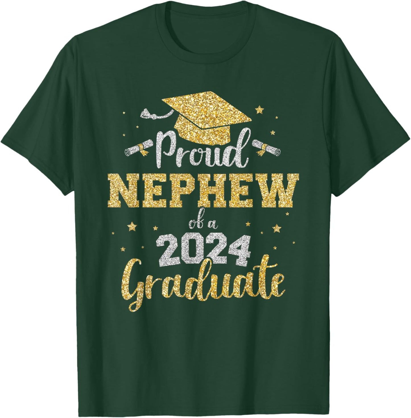 Proud nephew of a class of 2024 graduate senior graduation T-Shirt - T-Shirt | Forest