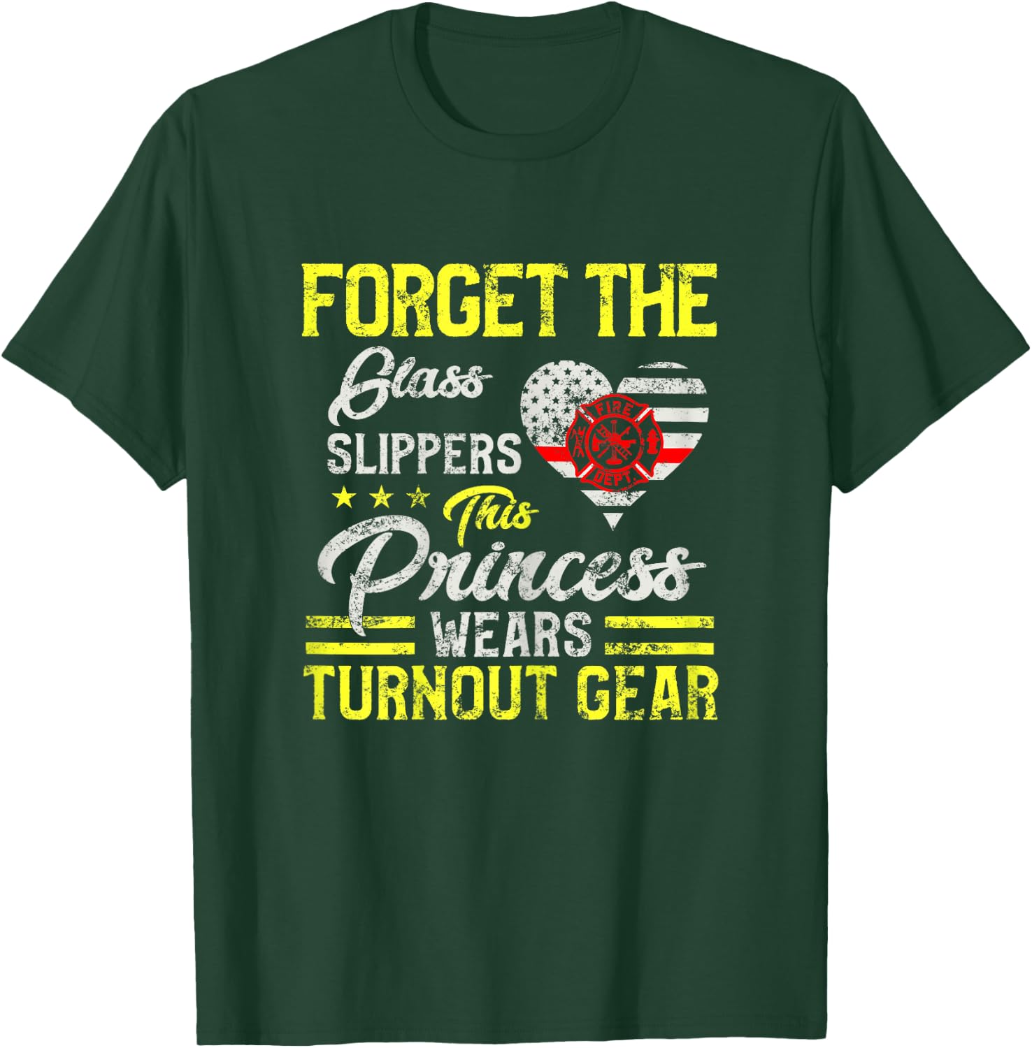 This Princess Wears Fire Turnout Gear Female firefighter T-Shirt - T-Shirt | Forest