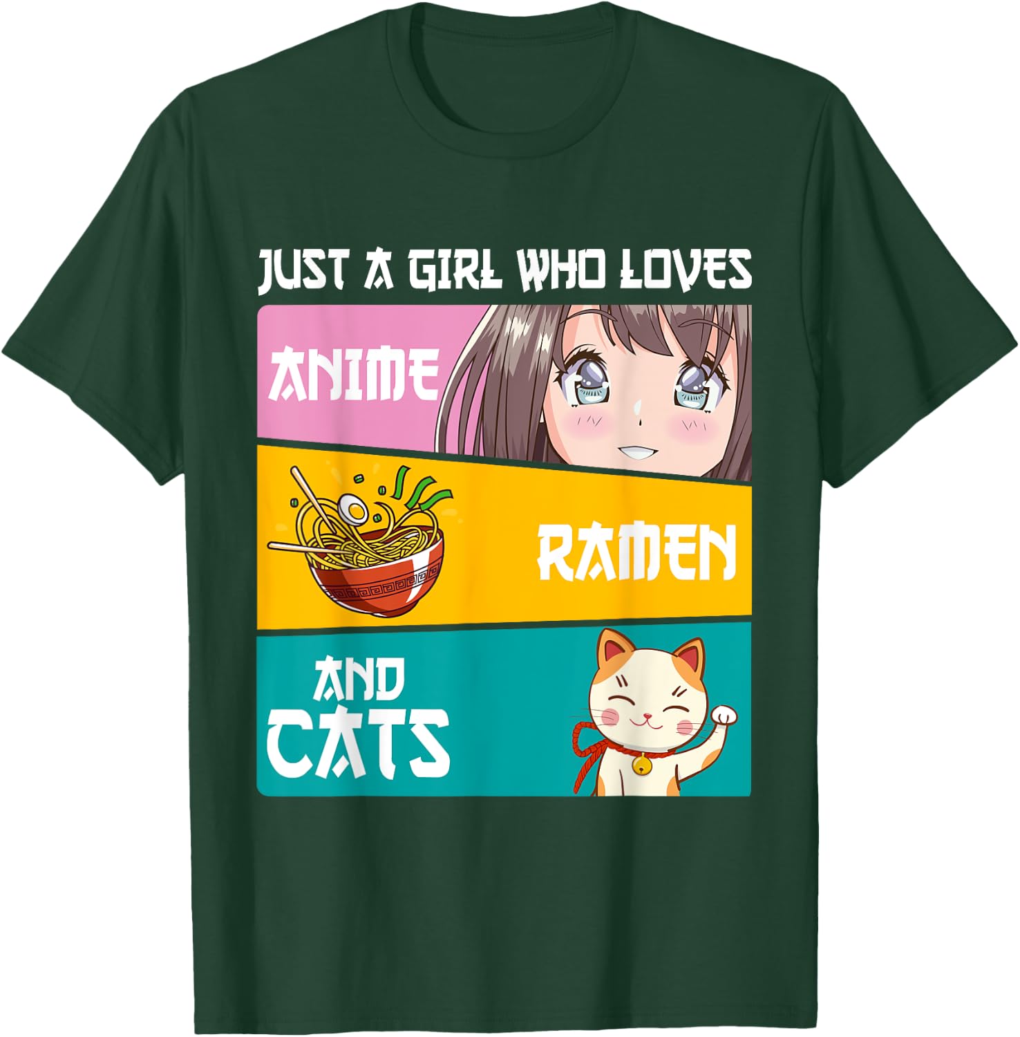 Just A Girl Who Loves Anime Ramen And Cats Lover Otaku Japan T-Shirt - T-Shirt | Forest