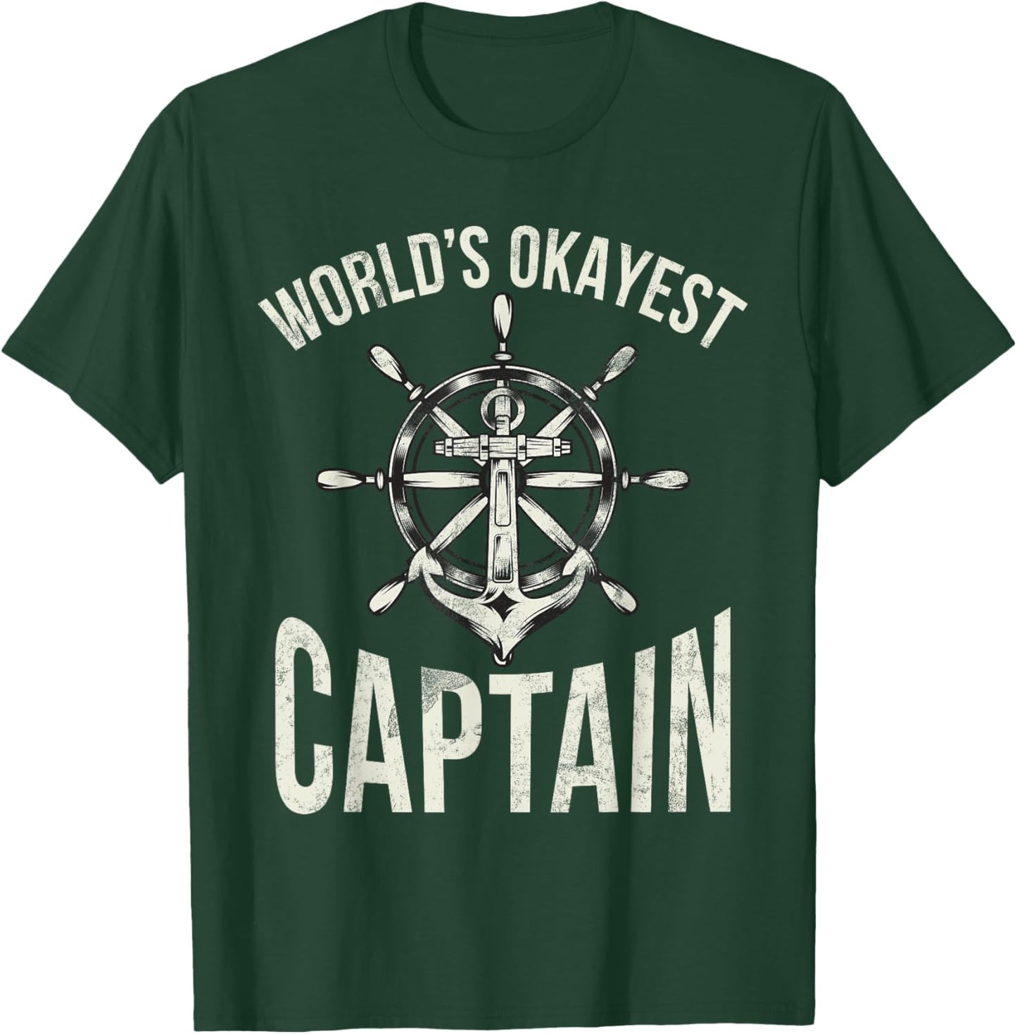 Boating Worlds okayest Captain T-Shirt - T-Shirt | Forest