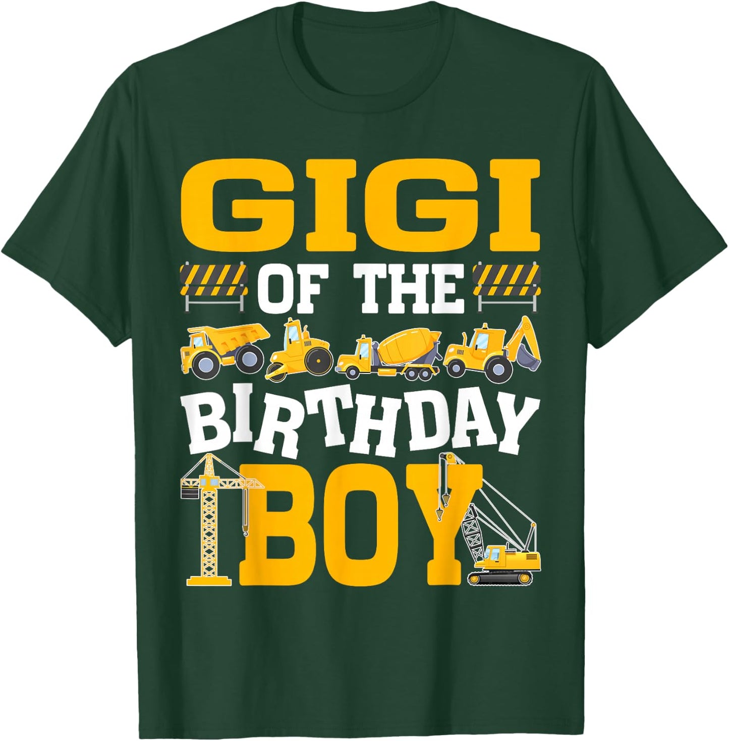 Gigi of The Birthday Boy Excavator Construction Truck T-Shirt - T-Shirt | Forest