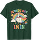 Sounds Gay Im in Funny Pride Month Rainbow Silly-Goose LGBT T-Shirt - T-Shirt | Forest