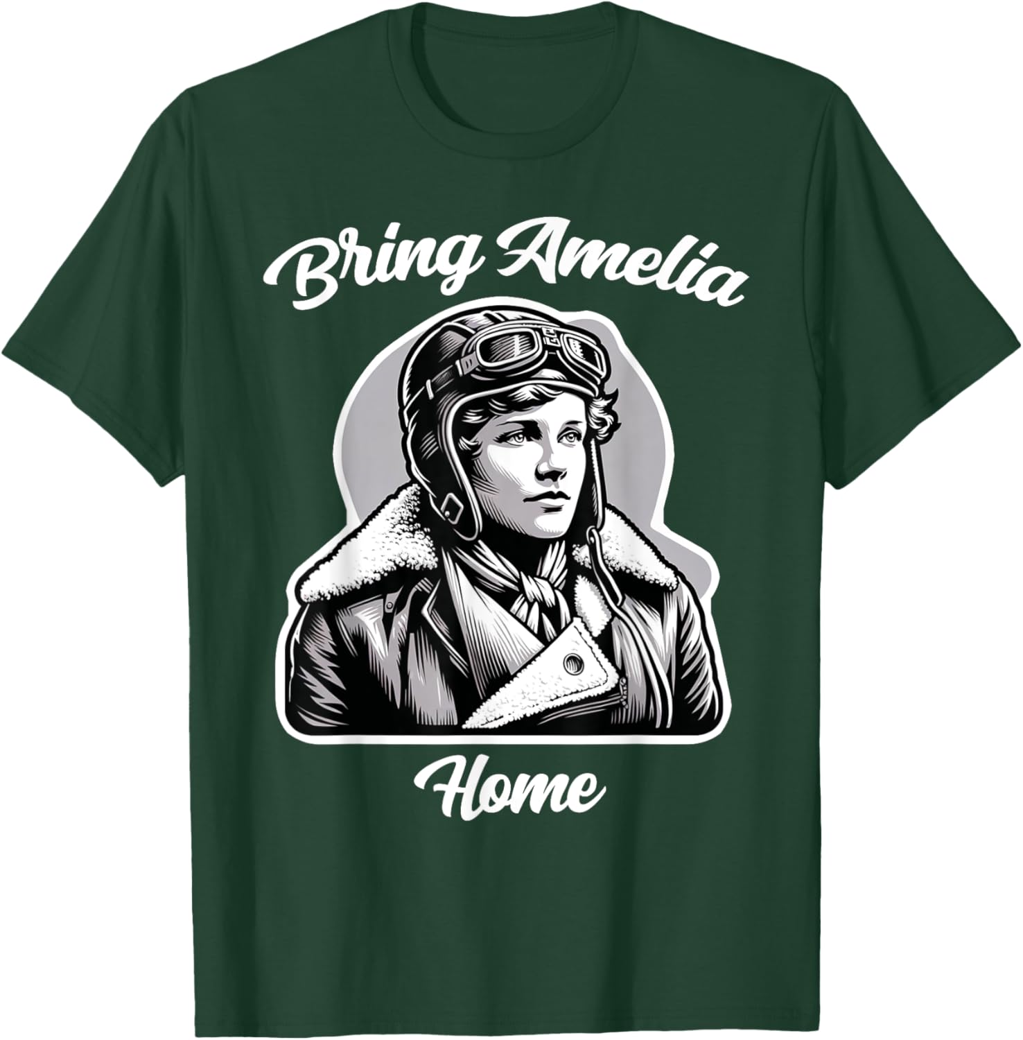 Amelia Bring Amelia Home Missing Person Female Aviator T-Shirt - T-Shirt | Forest