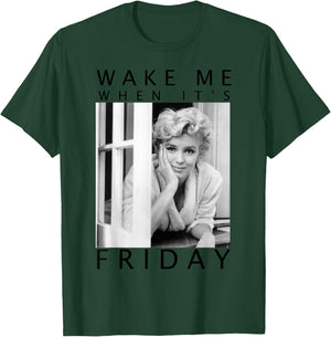 Marilyn Monroe Wake Me When It's Friday T-Shirt - T-Shirt | Forest