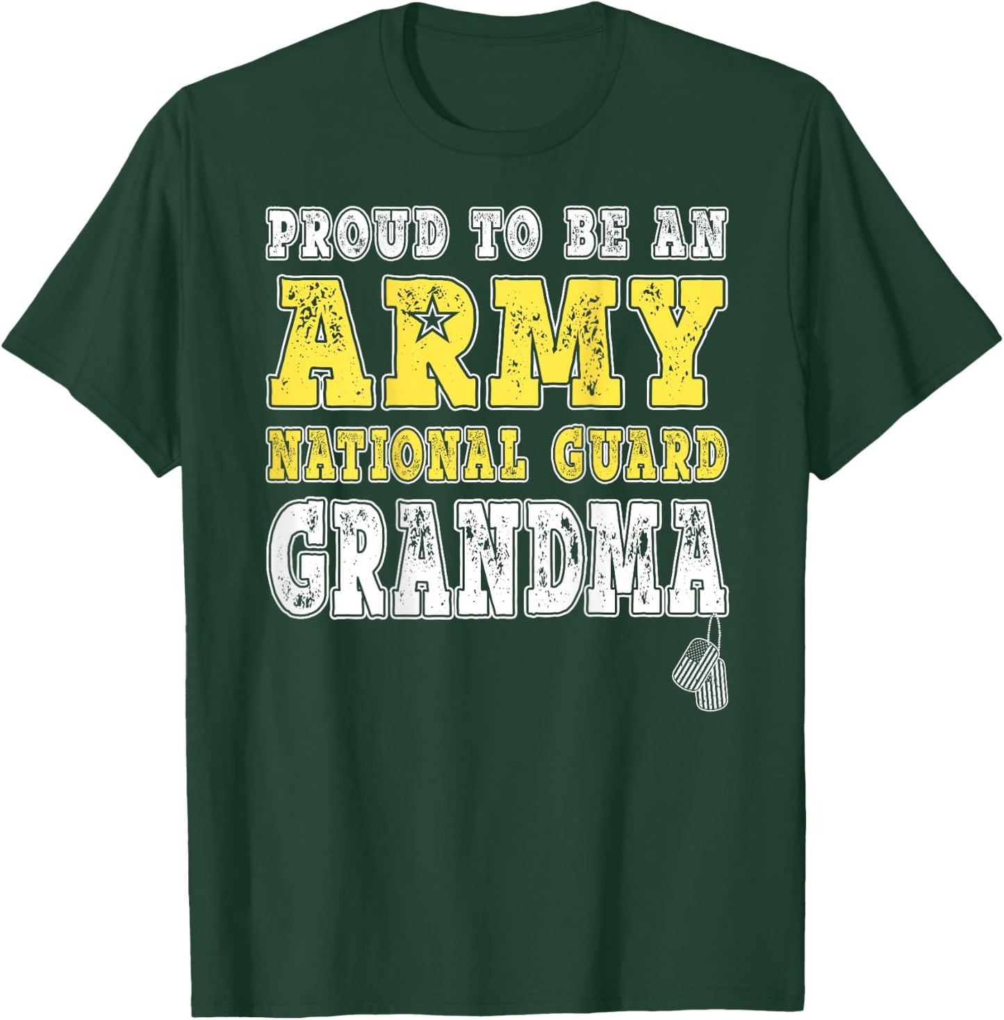 Proud To Be Army National Guard Grandma Military Grandmother T-Shirt - T-Shirt | Forest