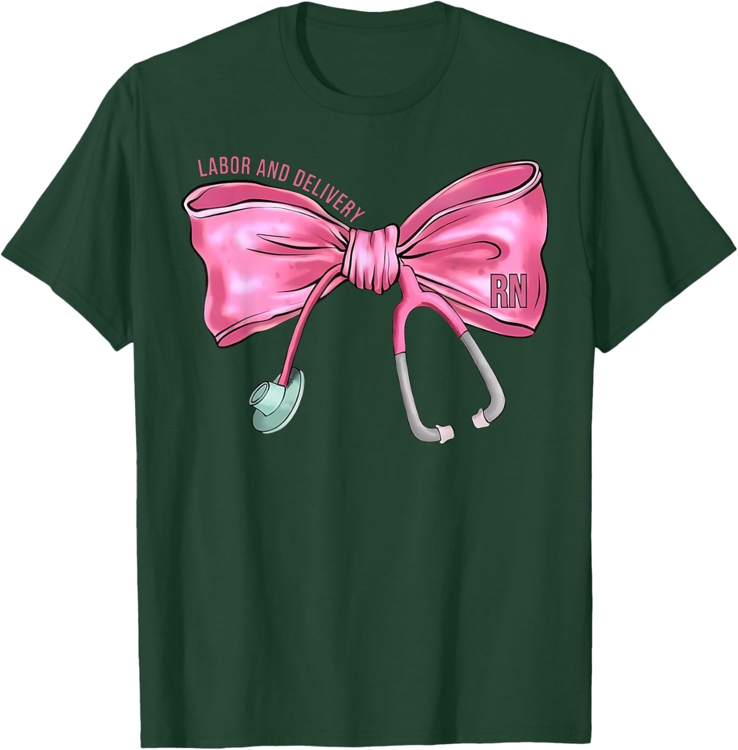 Coquette Bow Stethoscope Labor and Delivery Nurse RN Nursing T-Shirt - T-Shirt | Forest
