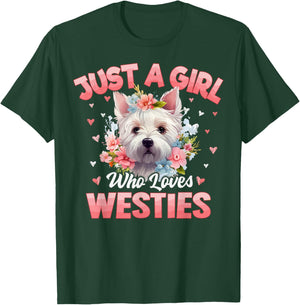 Just A Girl Who Loves Westie Dog Floral Women Girls T-Shirt - T-Shirt | Forest