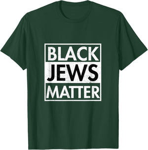 Black Jews Matter Jewish Love Passover Hanukkah Rosh Hashana T-Shirt - T-Shirt | Forest