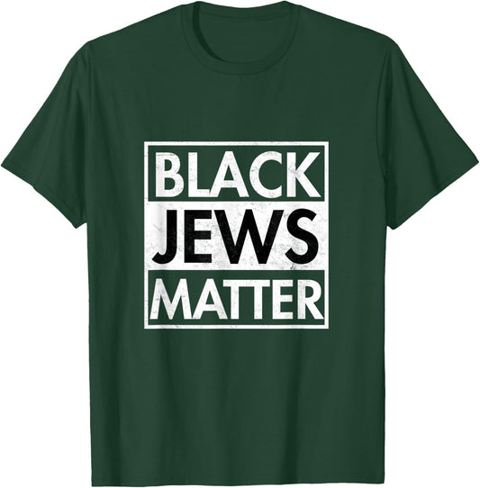 Black Jews Matter Jewish Love Passover Hanukkah Rosh Hashana T-Shirt - T-Shirt | Forest