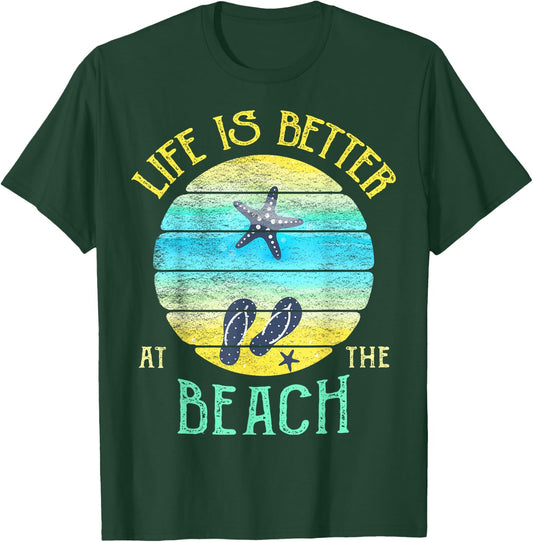 Life is Better at the Beach Vacay Flip-Flops Vacation Vibes Men Women T-Shirt - T-Shirt | Forest