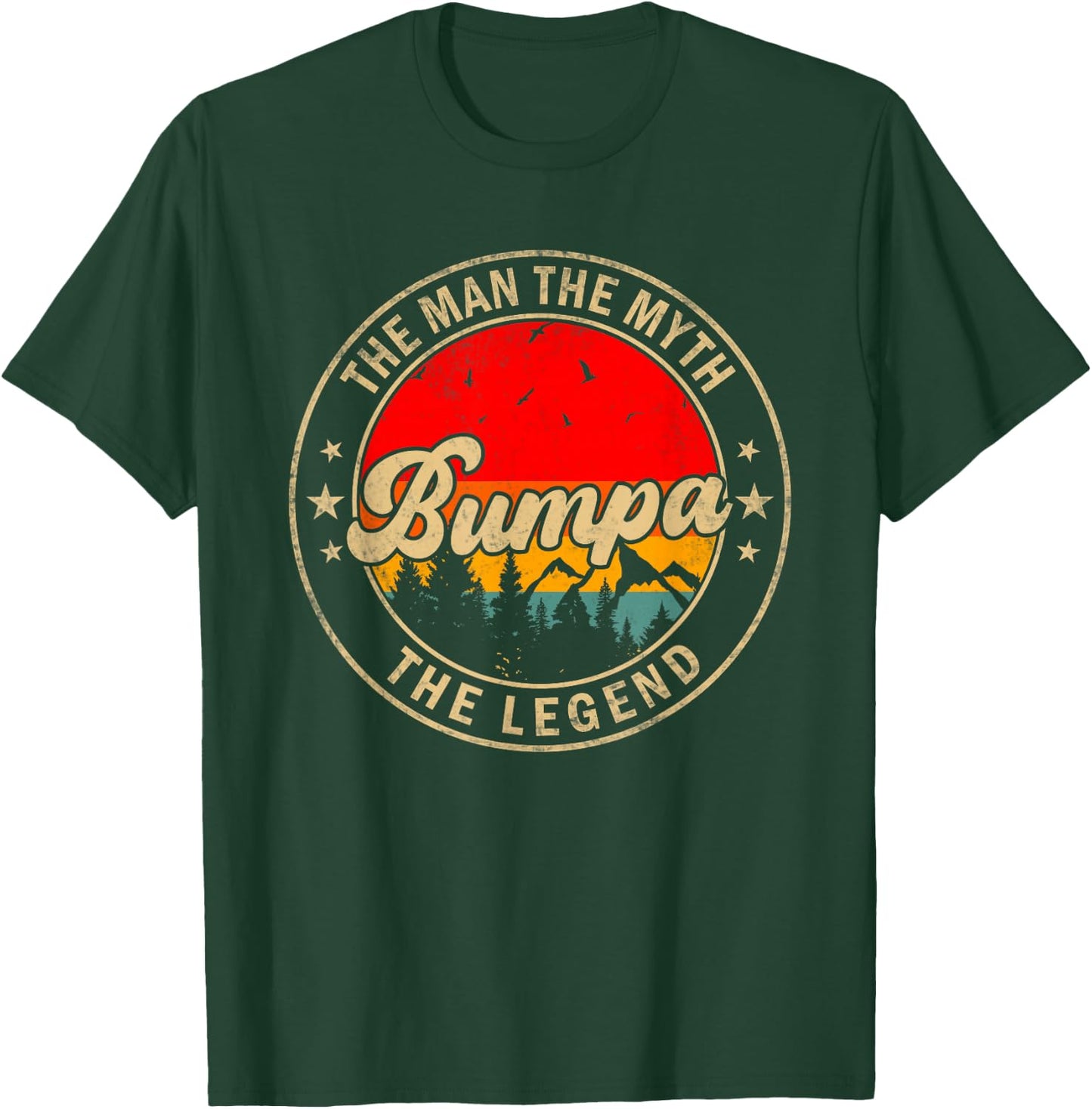 Bumpa the Man the Myth the Legend Father's Day for Grandpa T-Shirt - T-Shirt | Forest