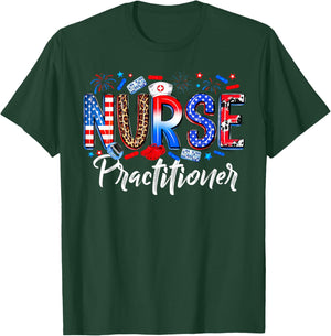 Happy 4th Of July Nurse Practitioner American Flag Women Men T-Shirt - T-Shirt | Forest