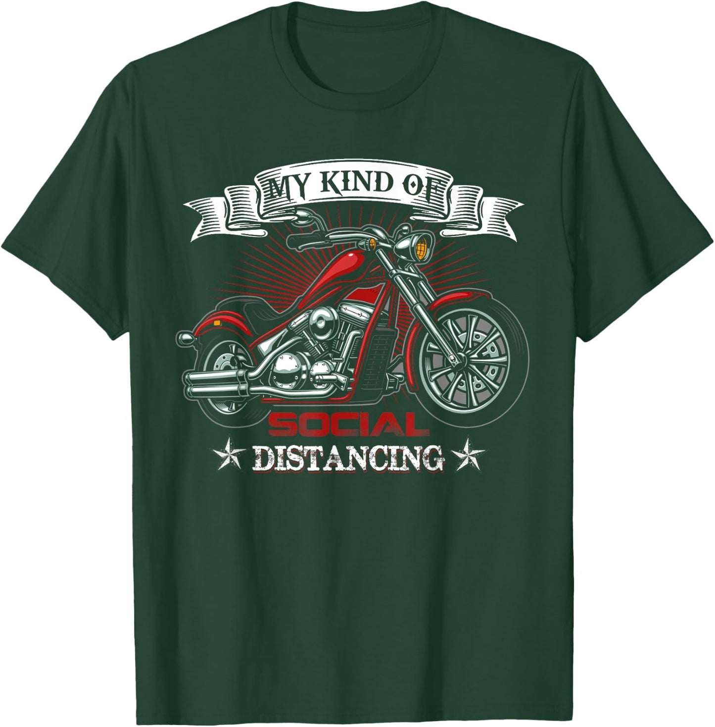 My Kind Of Social Distancing Funny Motorcycle Biker Quotes T-Shirt - T-Shirt | Forest