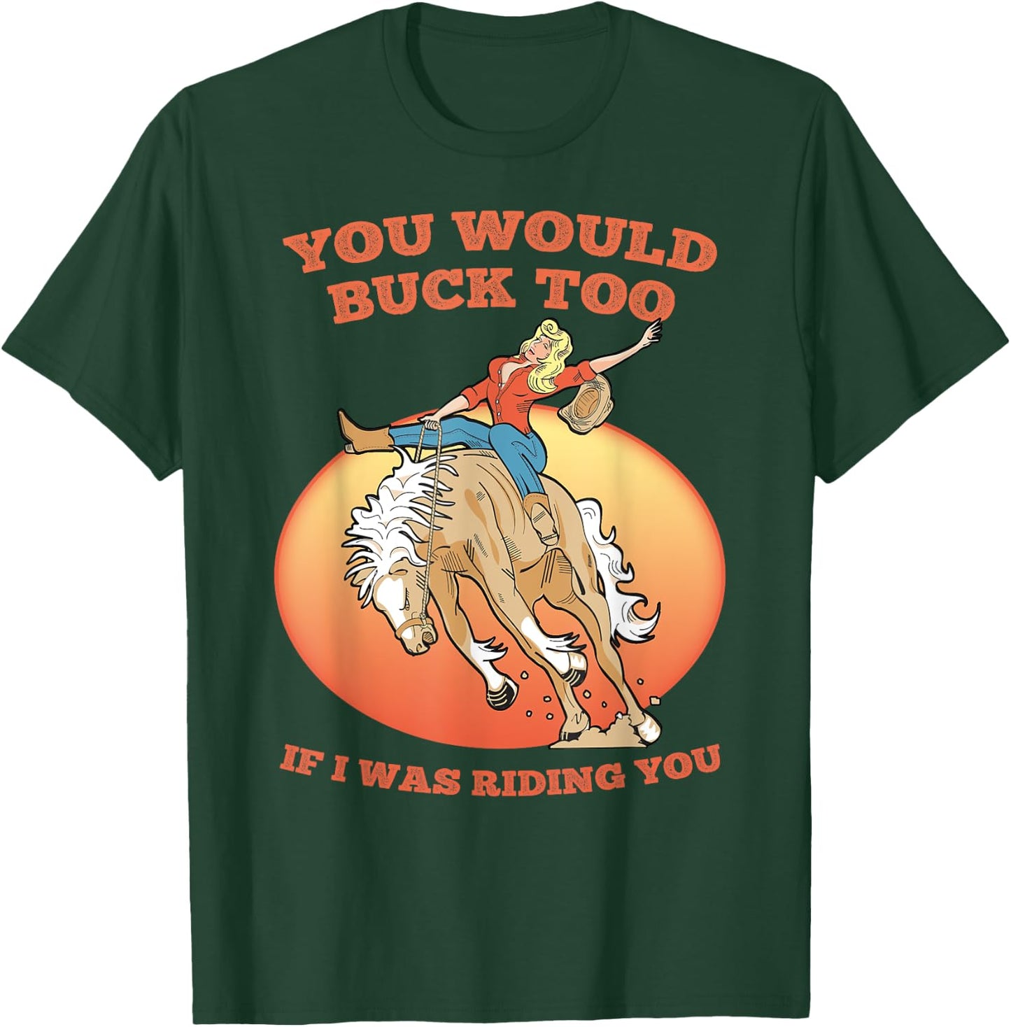 Funny Sexy Cowgirl Riding Rodeo Horse Country Western Girl T-Shirt - T-Shirt | Forest