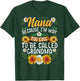 Nana Because I'm Way Too Cool To Be Called Grandma T-Shirt - T-Shirt | Forest