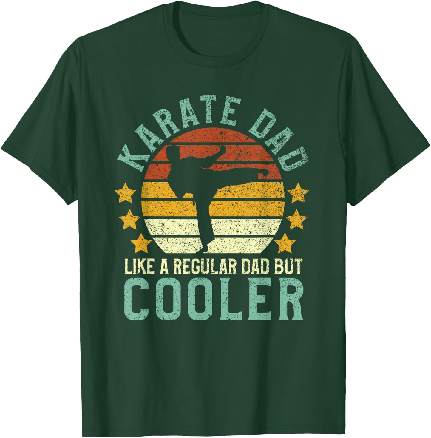 Karate Dad | Funny Martial Arts Karateka Father Gift T-Shirt - T-Shirt | Forest