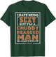 Hate Being Sexy Chubby Bearded Man for a Bearded Man T-Shirt - T-Shirt | Forest