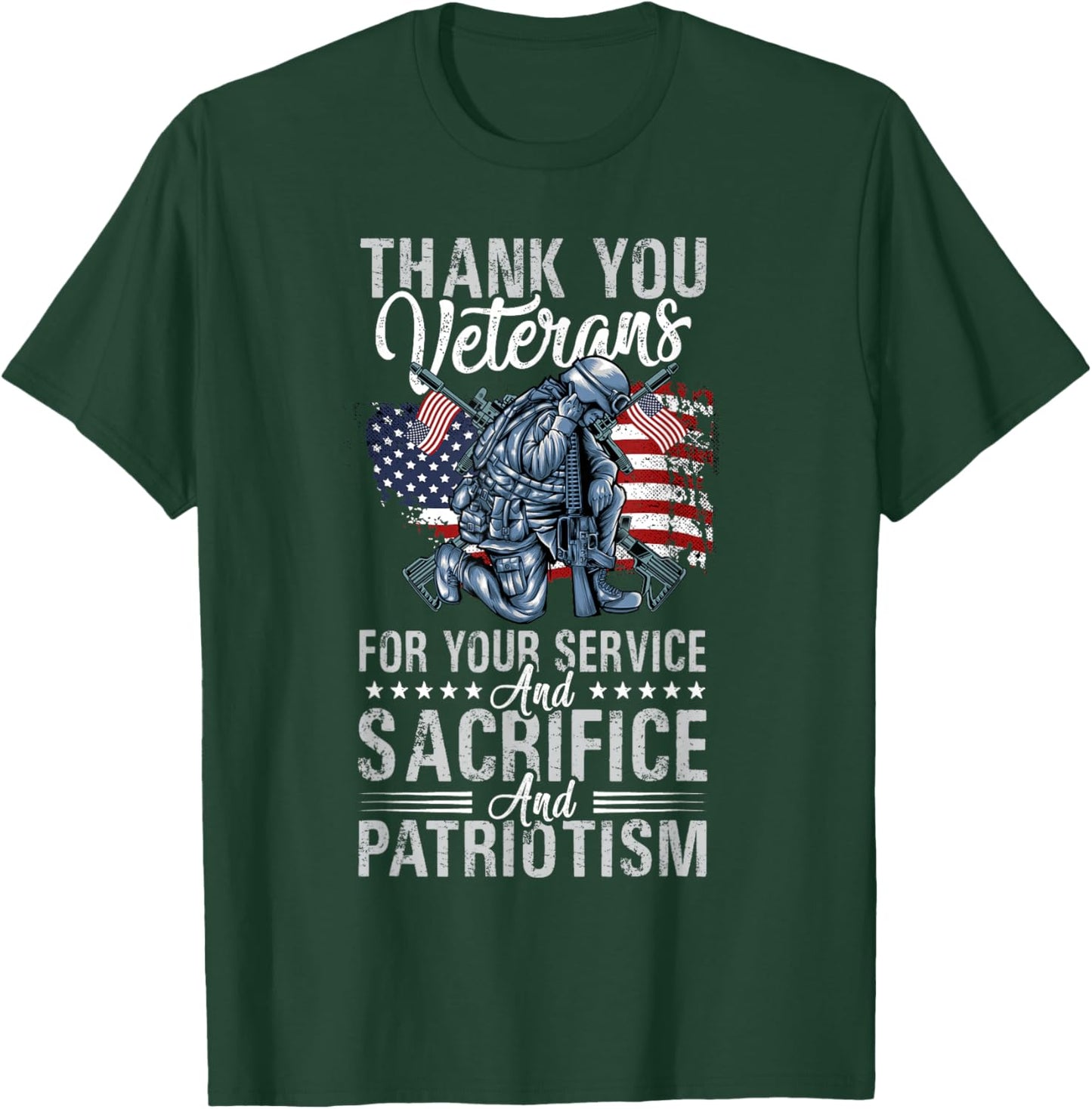 Thank You Veterans For Your Service And Sacrifice And Patrio T-Shirt - T-Shirt | Forest