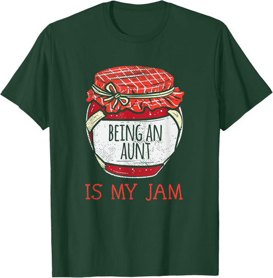 Fun Being an Aunt Saying | Funny Cute Aunt T-Shirt - T-Shirt | Forest