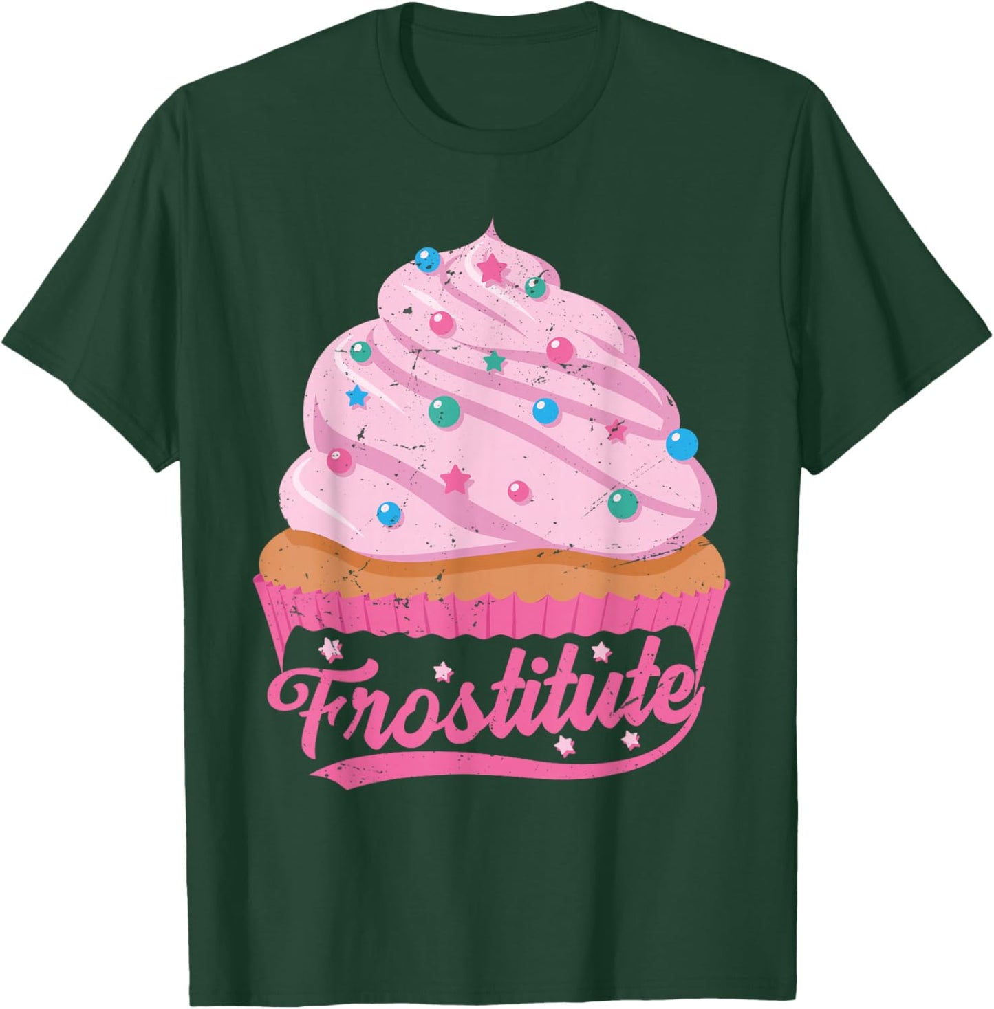 Frostitute - Funny Baker - Sarcastic Baking Wife T-Shirt - T-Shirt | Forest