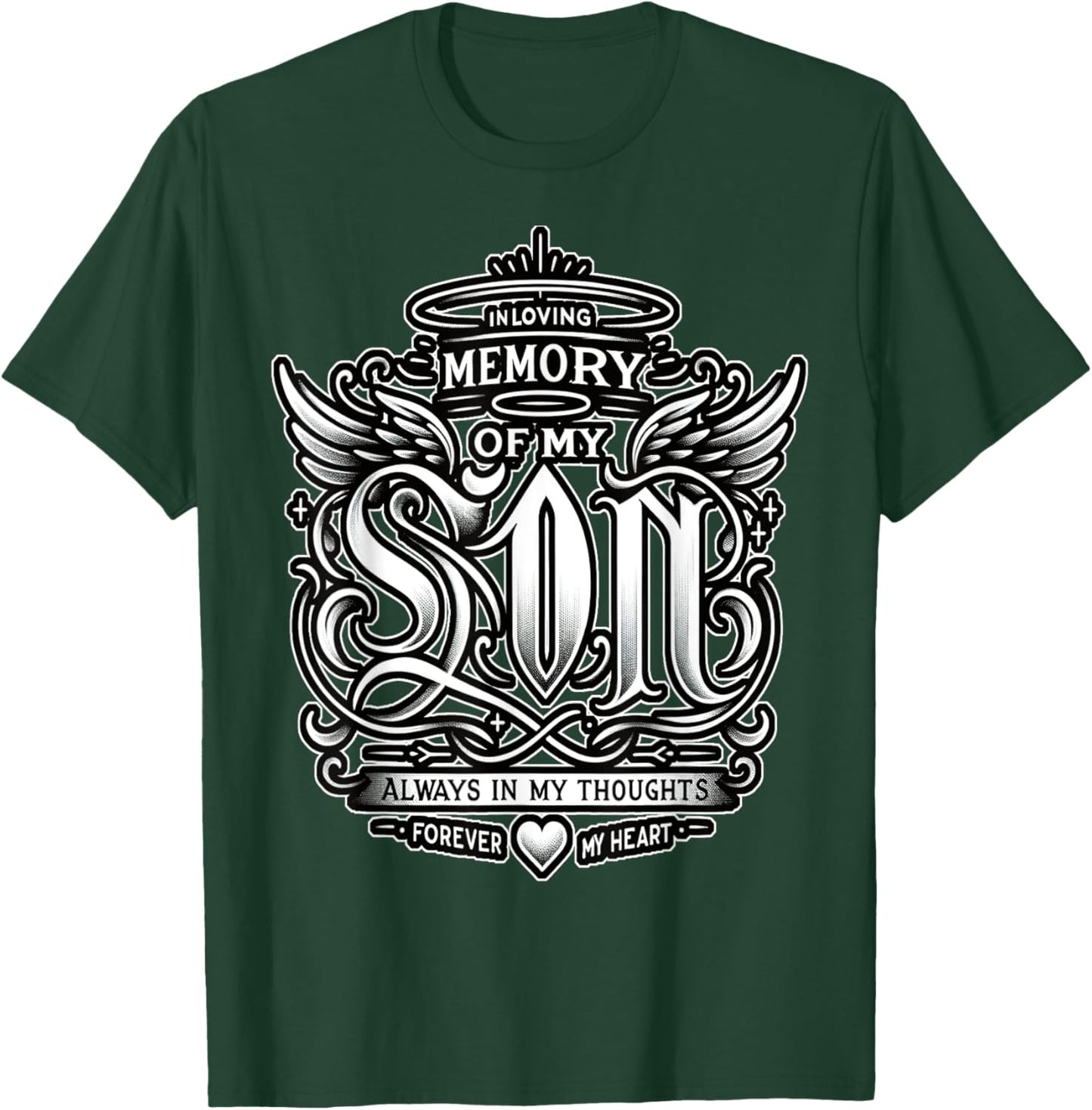 In Loving Memory of My Son T-Shirt - T-Shirt | Forest