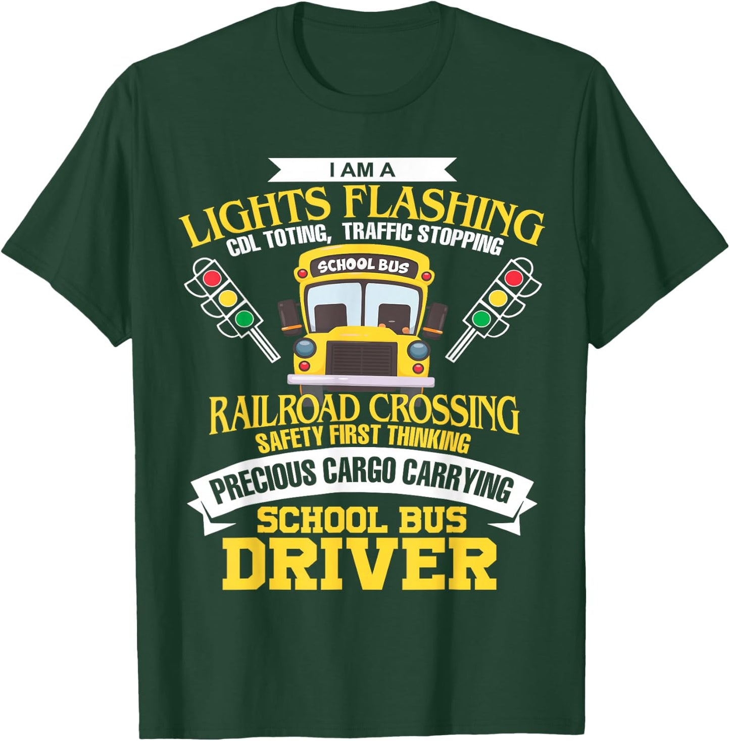 Im A School Bus Driver School Bus Driver Men Women Kids Gift T-Shirt - T-Shirt | Forest