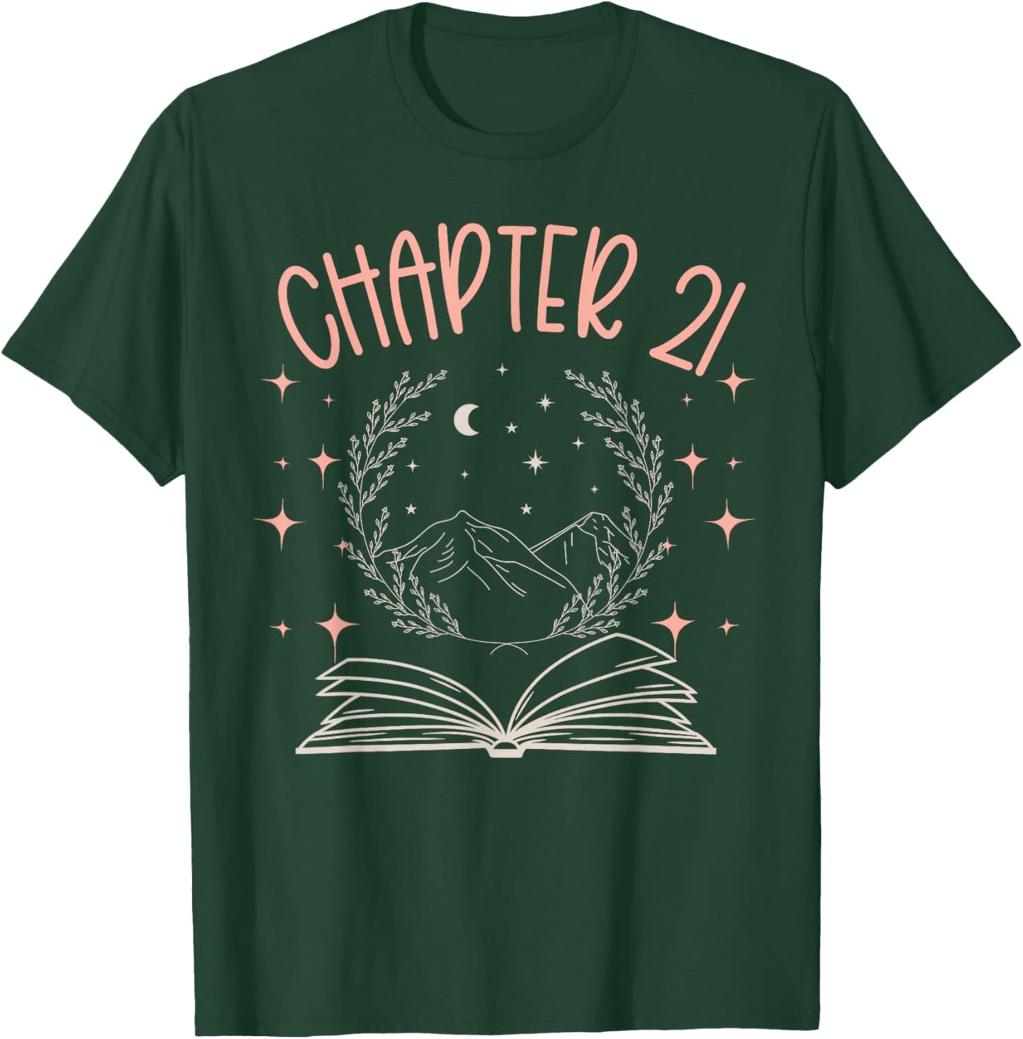 21st Birthday Women Book Lovers Chapter 21 Its My Birthday T-Shirt - T-Shirt | Forest