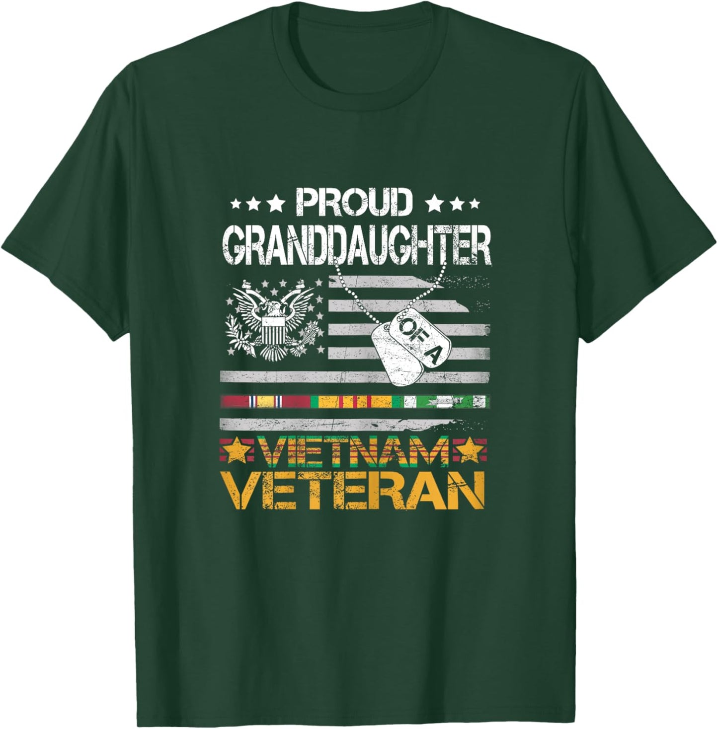 Proud Granddaughter Of A Vietnam Veteran Patriotic US Vet T-Shirt - T-Shirt | Forest