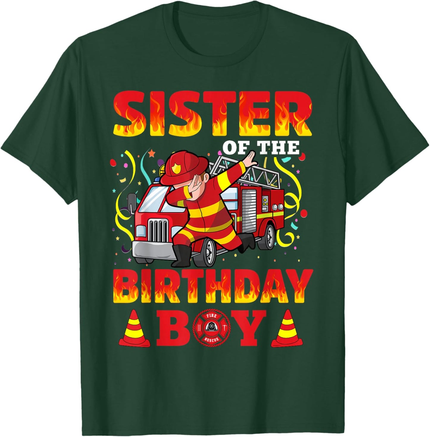 Sister Of The Birthday Boy Fire Truck Firefighter Boys T-Shirt - T-Shirt | Forest