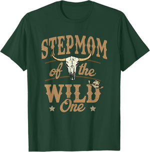 Stepmom of The Wild One Cowboy Western Rodeo Party Matching T-Shirt - T-Shirt | Forest