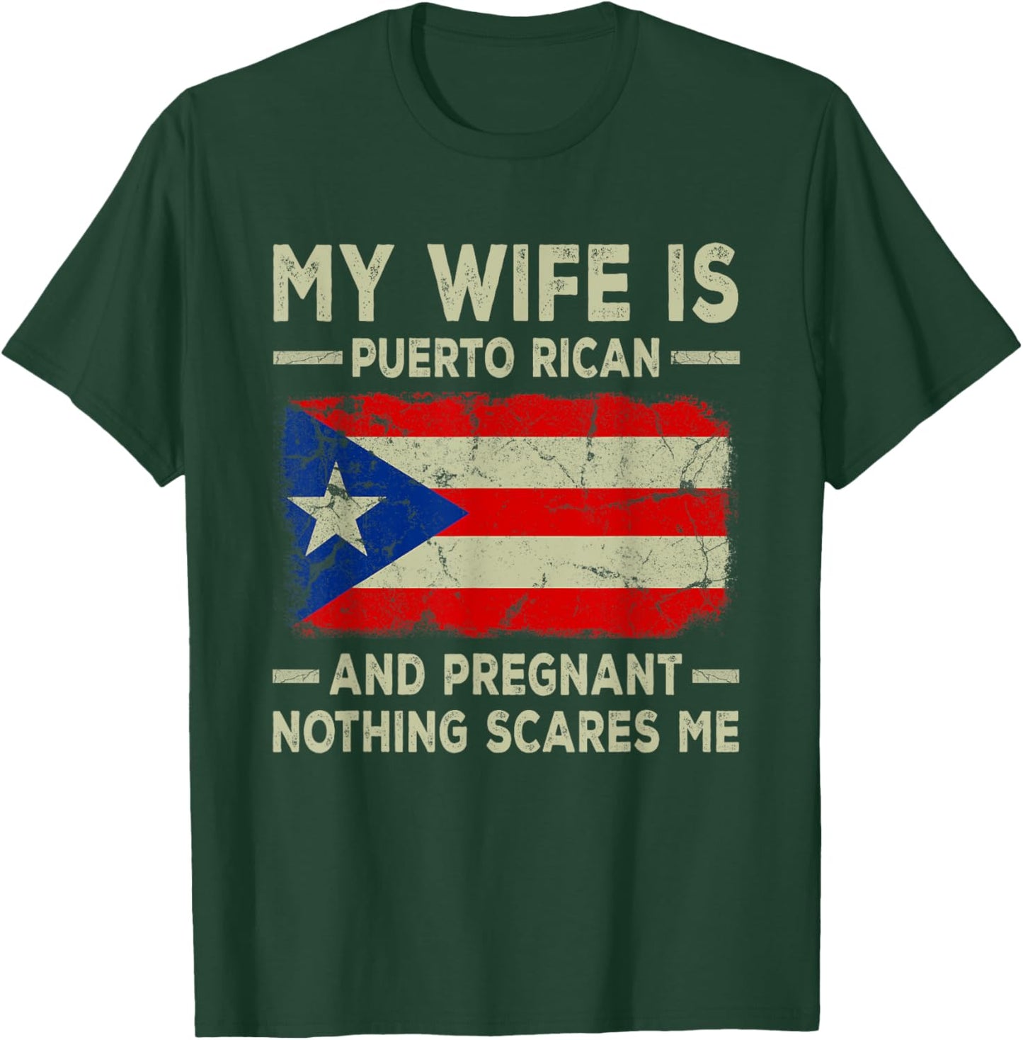 My Wife is Puerto Rican and Pregnant Wife Funny Husband T-Shirt - T-Shirt | Forest