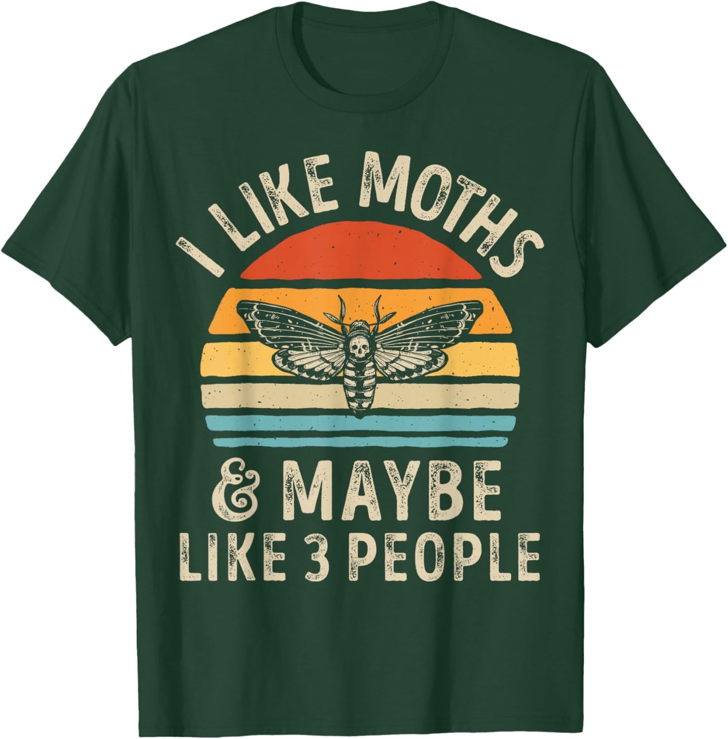 I Like Moths and Maybe 3 People Moth Insect Lover Retro Men T-Shirt - T-Shirt | Forest