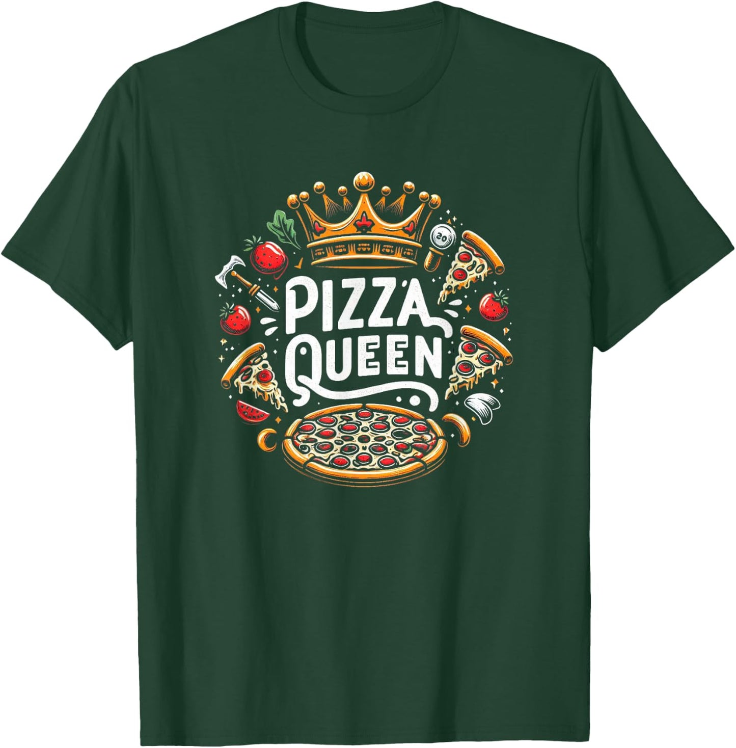 Funny Pizza Lover Foodie Pizza Women Pizza Queen T-Shirt - T-Shirt | Forest