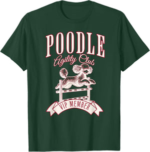 Poodle Agility Club VIP Member Exclusive T-Shirt - T-Shirt | Forest