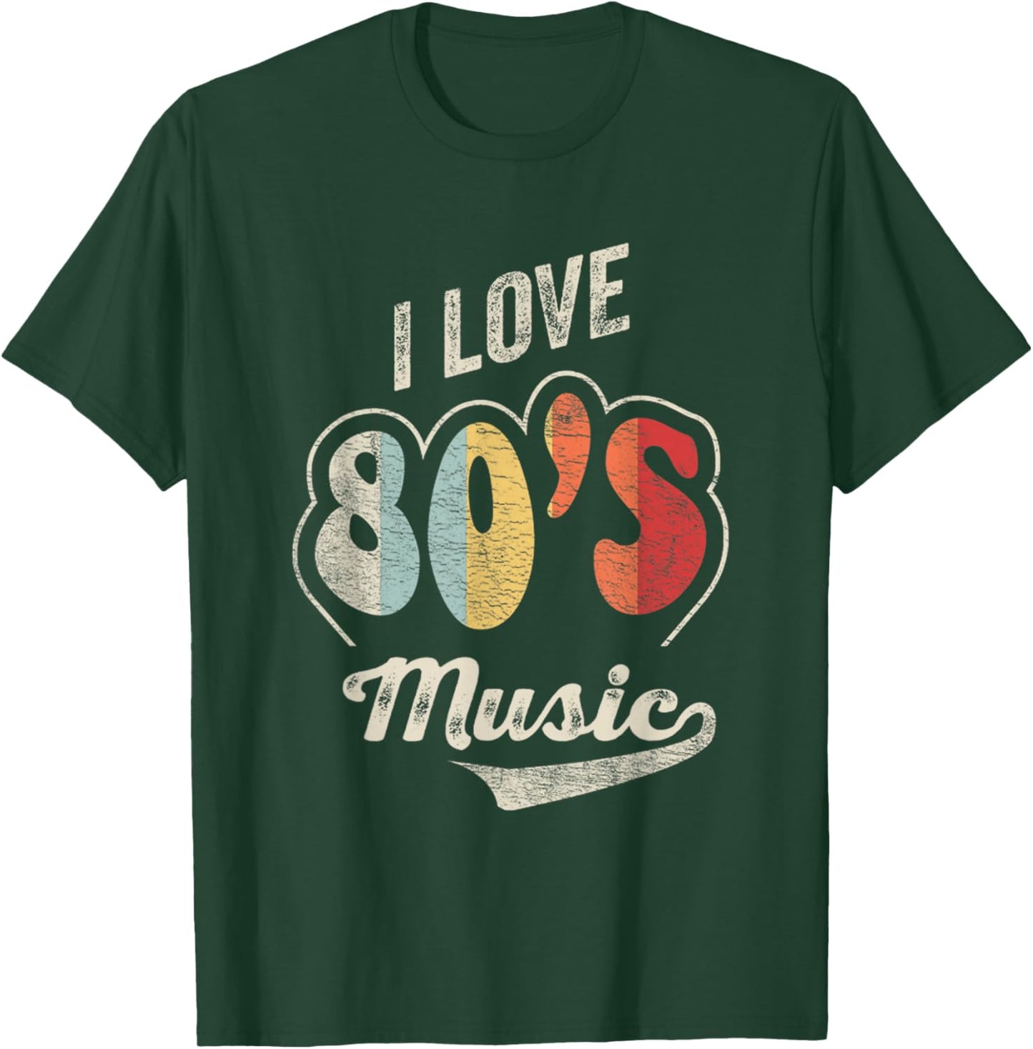 Retro Vintage 80's Music Shirt I Love 80s Music 80s Bands T-Shirt - T-Shirt | Forest