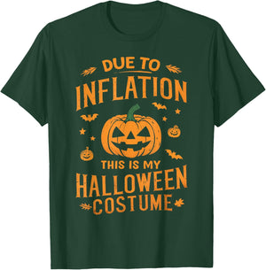 Due To Inflation this is my Halloween Costume T-Shirt - T-Shirt | Forest