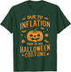 Due To Inflation this is my Halloween Costume T-Shirt - T-Shirt | Forest