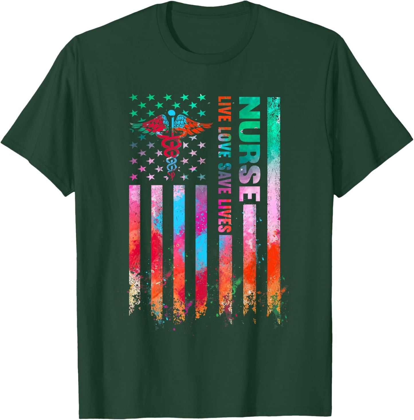 Live Love Save Lives American Flag Tie Dye Patriotic Nurse T-Shirt - T-Shirt | Forest