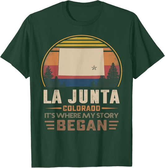Vintage La Junta Colorado Hometown My Story Began T-Shirt - T-Shirt | Forest