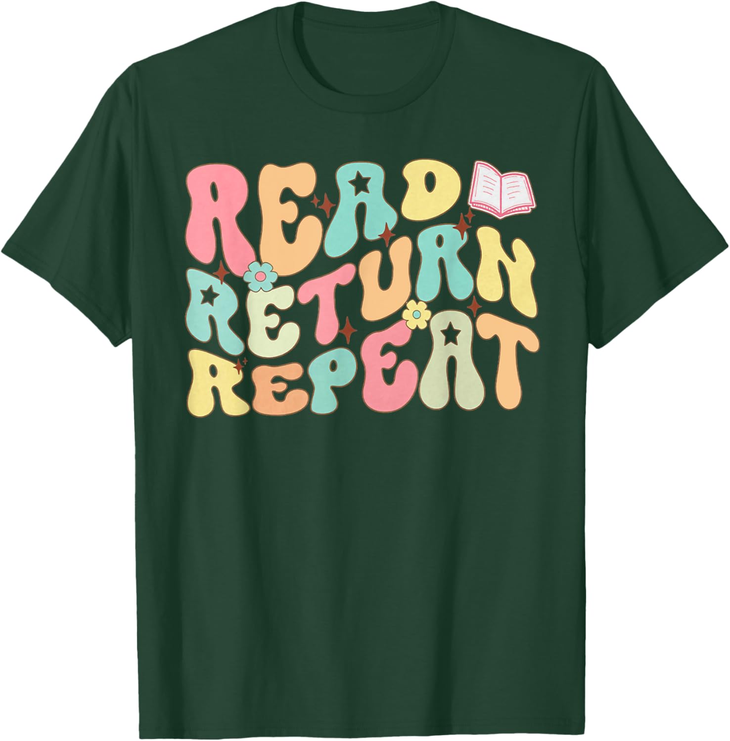 Groovy Read Return Repeat Librarian Funny Library Book Lover T-Shirt - T-Shirt | Forest