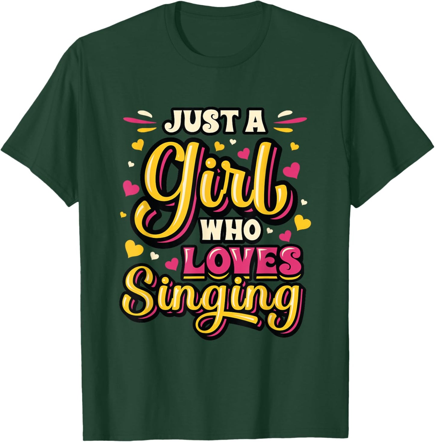 Just A Girl Who Loves Singing Choir Singer Girl T-Shirt - T-Shirt | Forest