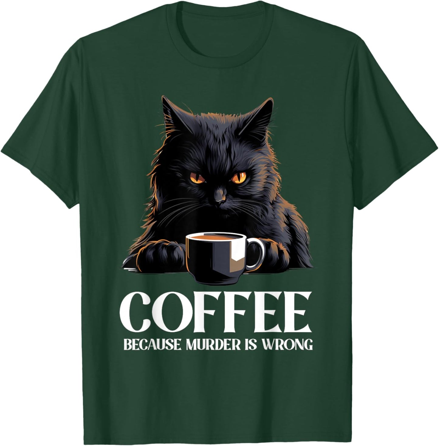 Vintage Black Cat Drinking Coffee Because Murder Is Wrong T-Shirt - T-Shirt | Forest
