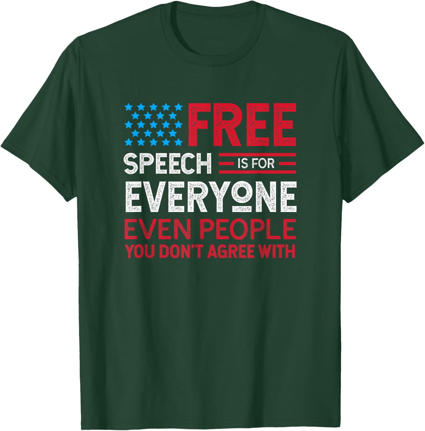 Funny Sarcastic Free Speech Is For Everyone Shirt T-Shirt - T-Shirt | Forest