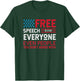 Funny Sarcastic Free Speech Is For Everyone Shirt T-Shirt - T-Shirt | Forest