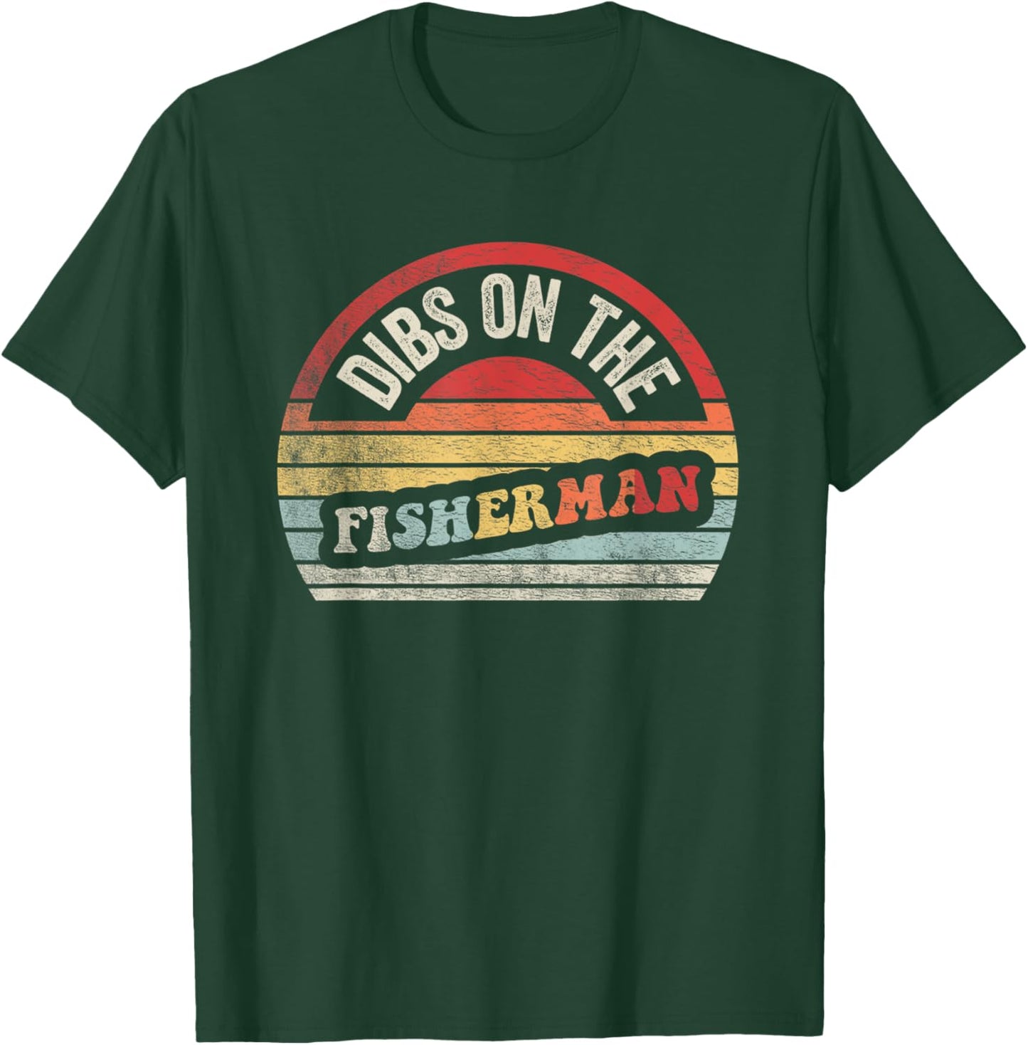Retro Vintage Dibs On The Fisherman Shirt Funny Fishing T-Shirt - T-Shirt | Forest